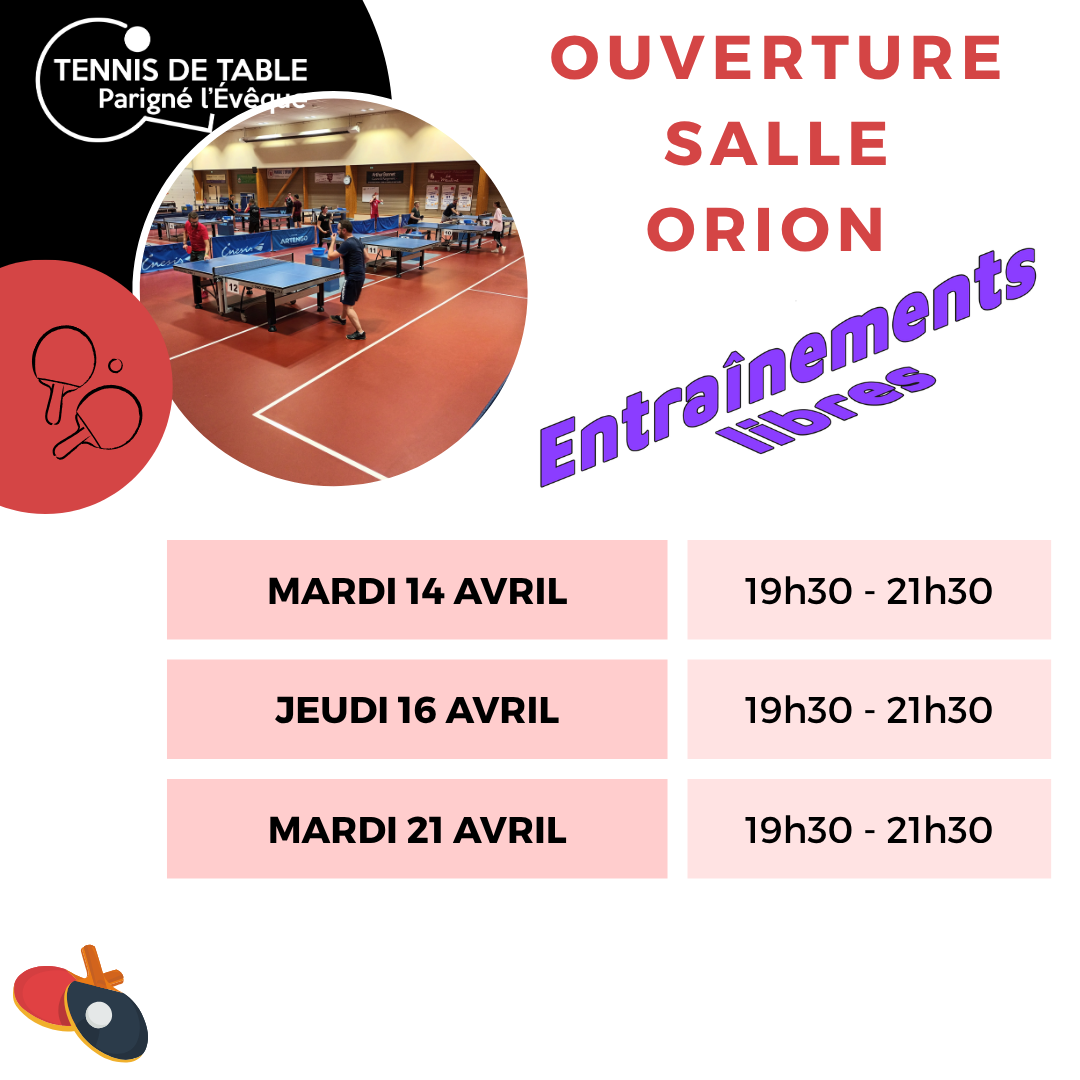 Ouverture salle Orion vacances de printemps